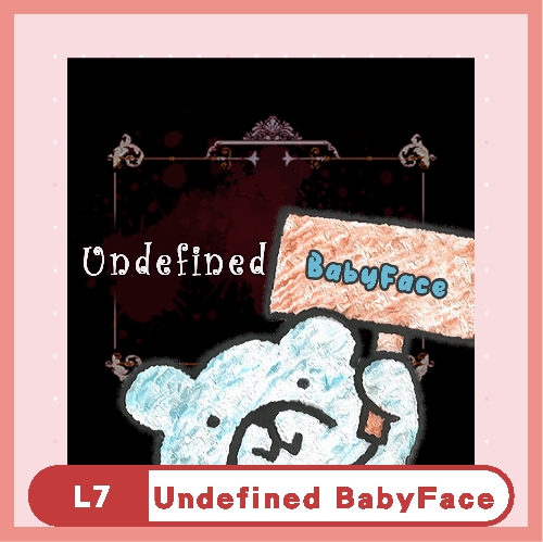 Undefined BabyFace