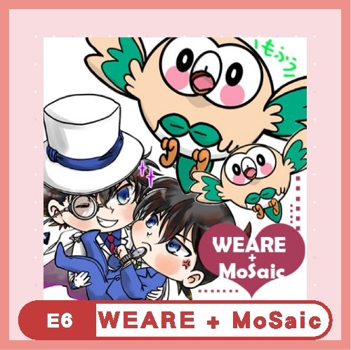 WEARE + MoSaic